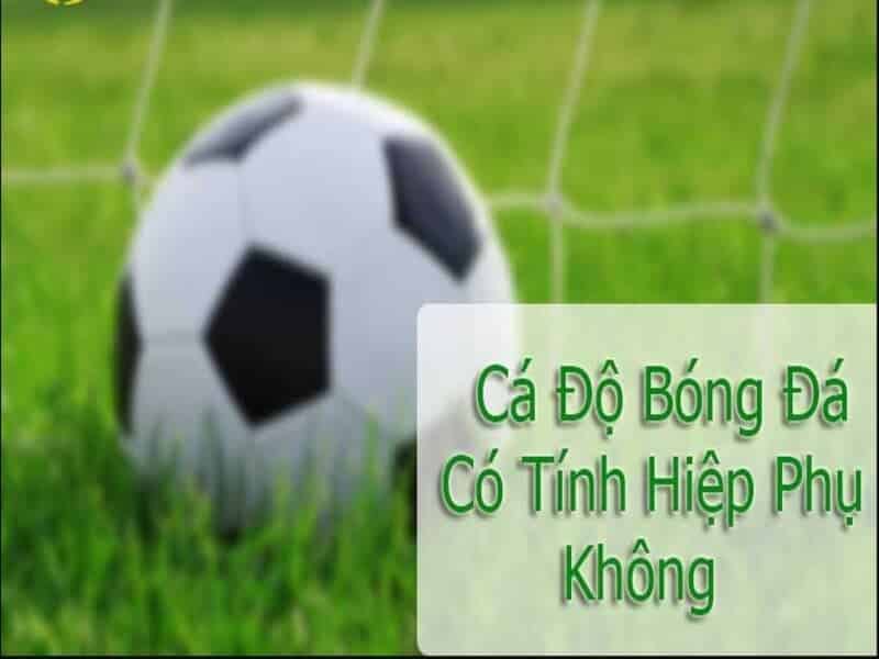 Cá cược dựa trên tổng số bàn thắng của hiệp phụ 